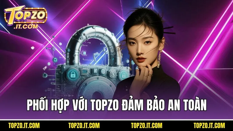 Người chơi cần phải phối hợp tối với nhà cái để được đảm bảo an toàn